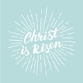 Christ is risen! Modern white lettering for Easter poster.