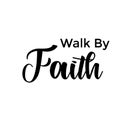 Christian Calligraphy - Walk by faith