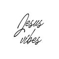 Christian faith, Jesus vibes text