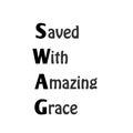 Saved with Amazing Grace, Christian Quote Design for print