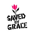 Christian illustration. Saved by Grace