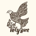 Christian lettering, doodle art, typography. Be filled with the Holy Spirit