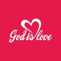 Christian lettering `God is love`. Royalty Free Stock Photo