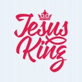 Christian print. Jesus - King. Lettering Royalty Free Stock Photo