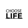 Christian Quote Design - Choose Life