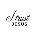 Christian Quote - I trust Jesus