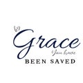 Christian Quote design for print - By grace you have been saved