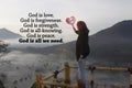 Christianity inspiraitonal quote - God is love. God is forgiveness, strength, He is all knowing and peace. God is all we need. Royalty Free Stock Photo