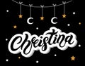 Christina. Woman`s name. Hand drawn lettering