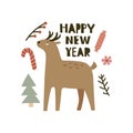 Happy new yeas. Cartoon deer, hand drawing lettering, dÃÂ©cor elements. holiday theme. Colorful vector illustration, flat style. Royalty Free Stock Photo