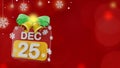 Christmas background with 25 december calender and snowflakes with copy space