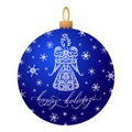 Christmas ball of blue color with a patterned angel, lettering Happy Holidays, snowflakes. Merry Christmas decoration