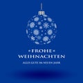 Christmas bauble vector with snowflakes on blue background. Christmas ornament or ball with Frohe Weihnachten and Alles gute im ne