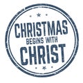 Christmas begins with Christ sign or stamp