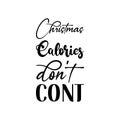 christmas calories don\'t cont black letters quote