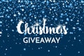 Christmas giveaway - banner template. Christmas Giveaway phrase on dark blue background. Vector