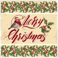 Christmas Greeting card. Decorative holly branches borders handwritten Merry Christmas sign and singing Robin bird Royalty Free Stock Photo