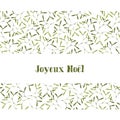 Christmas Greeting Card. Mistletoe and Text Merry Christmas. Text in French Joyeux Noel, in English Merry Christmas.