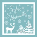 Christmas Hand Drawn Vector Greeting Card. White Deer Fir Trees Snow Flakes. Blue Background. Calligraphic Lettering in German