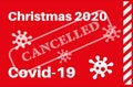 Christmas 2020 has been cancelled - COVID-19 vector Illustration on a red background with virus logos