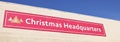 Christmas Headquarters Sign