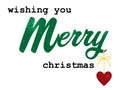 Christmas holiday season background with wishing you Merry Christmas text.