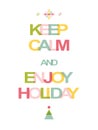 Christmas keep calm motivational poster or Royalty Free Stock Photo