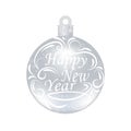 Christmas, New Year festive inscription on a silver ball beautiful. Wishing a Happy New Year. Christmas tree toy