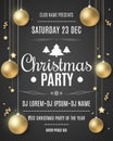 Christmas poster for party. Festive concept. Golden balls and stars. Serpentine and confetti. DJ and club name. Greeting card. Royalty Free Stock Photo