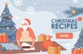 Christmas recipes landing page design. Santa Claus character cooking Christmas dishes vector flat illustration.