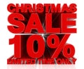 CHRISTMAS SALE LIMITED TIME ONLY 10 % word on white background 3d rendering