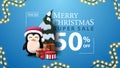 Christmas super sale, up to 50% off, blue modern discount banner with beautiful typography, garland and penguin in Santa Claus hat