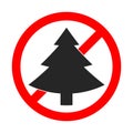 Christmas tree is forbidden. Stop Christmas tree