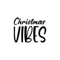 christmas vibes black letter quote