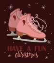 Christmas vintage card with with hand drawn ice skates and text 'Have a Fun Christmas'. Vector hand drawn Royalty Free Stock Photo
