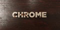 Chrome - grungy wooden headline on Maple - 3D rendered royalty free stock image