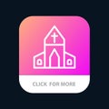 Church, House, Easter, Cross Mobile App Button. Android and IOS Line Version Royalty Free Stock Photo