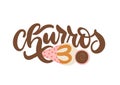 Churros - lettering concept with churros sticks in paper bag. Vector hand drawn flat typography illsutration. heart