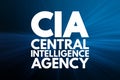CIA - Central Intelligence Agency acronym, concept background Royalty Free Stock Photo