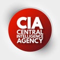 CIA - Central Intelligence Agency acronym, concept background Royalty Free Stock Photo