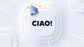 Ciao welcome tag. Hello invitation offer. Neumorphic sunburst banner. Vector