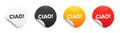 Ciao welcome tag. Hello invitation offer. Round sticker badge banner. Vector