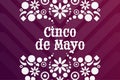 Cinco de Mayo. Inscription May 5 in Spanish. Holiday concept. Template for background, banner, card, poster with text