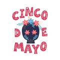 Cinco de Mayo postcard lettering text. Greeting typography font banner. Mexican festival invitation with skull and flowers. The Royalty Free Stock Photo