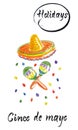 Cinco de Mayo with sombrero and maracas. Hand drawn watercolor i