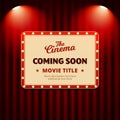 Cinema movie coming soon poster promotion design. retro billboard sign with spotlights on theater curtain background vector Royalty Free Stock Photo