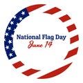 Circle stamp button of National flag of The United States of America with inscription: National Flag Day, June 14, in Royalty Free Stock Photo