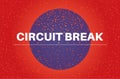 Circuit break vector illustration on a red and blue background