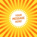 Circular summer yellow & orange sunburst frame background. Template for a text message on the white sun shape.