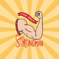 Circus Bodybuilder badge. muscle flex arm. Vintage carnival logo or emblem. Strong macho Label for the festival banner